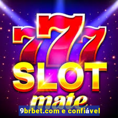 9brbet.com e confiável