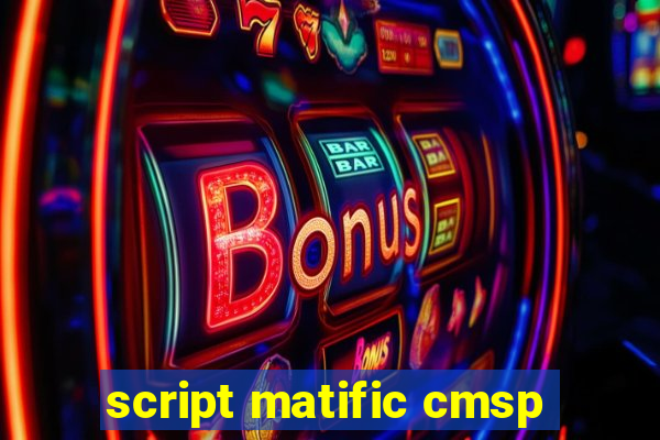 script matific cmsp