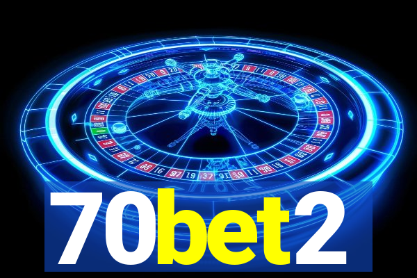 70bet2