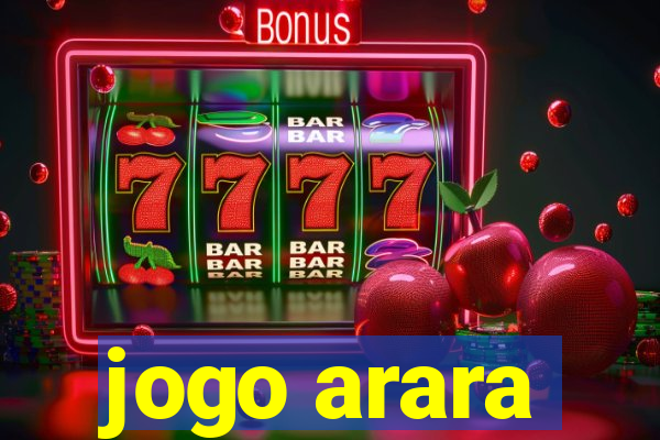 jogo arara