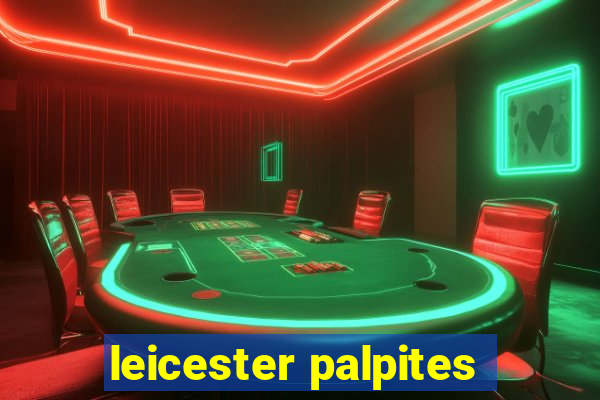 leicester palpites