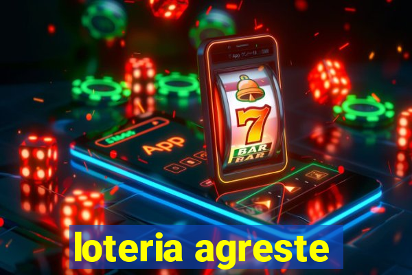 loteria agreste