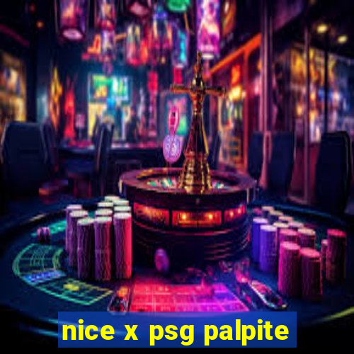 nice x psg palpite