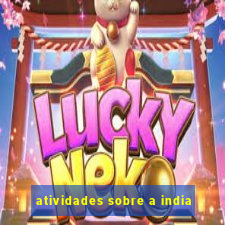 atividades sobre a india