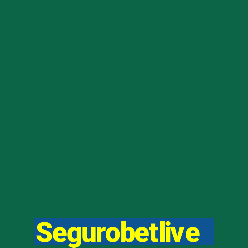 Segurobetlive