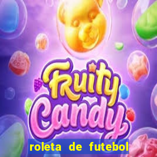 roleta de futebol carreira roleta de jogadores de futebol