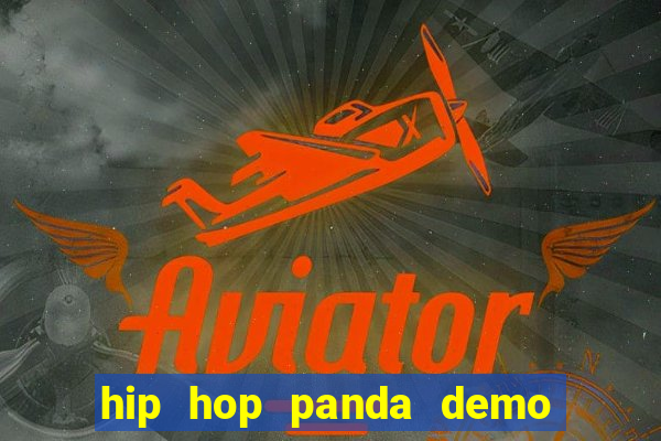 hip hop panda demo hip hop