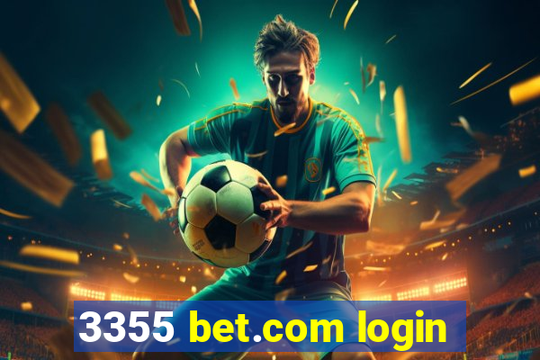 3355 bet.com login