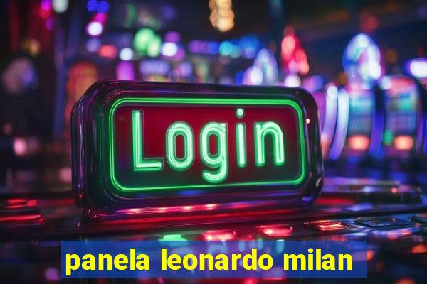 panela leonardo milan