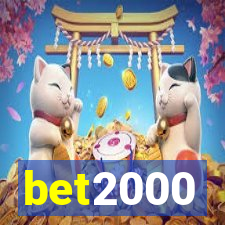 bet2000