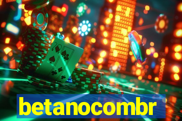 betanocombr