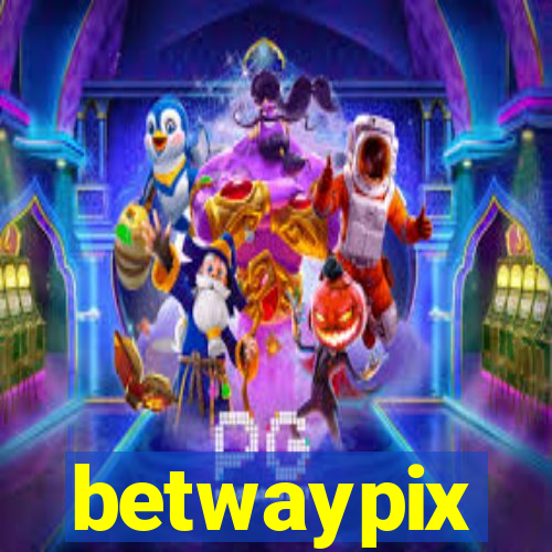 betwaypix