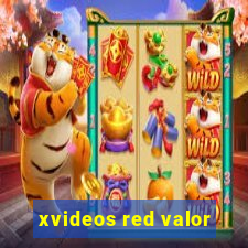 xvideos red valor