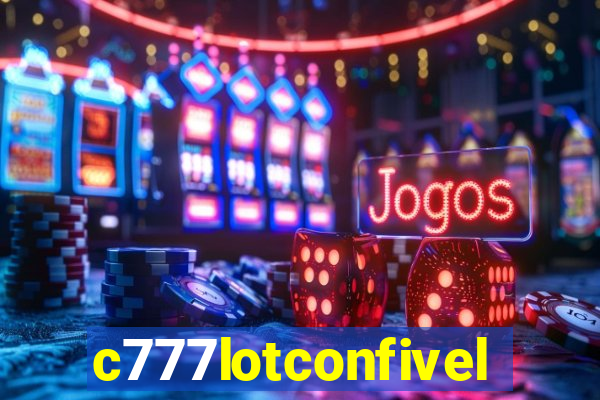 c777lotconfivel