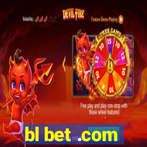 bl bet .com