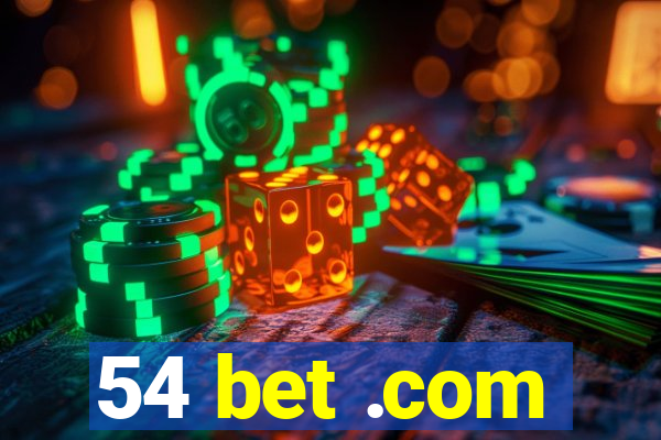 54 bet .com