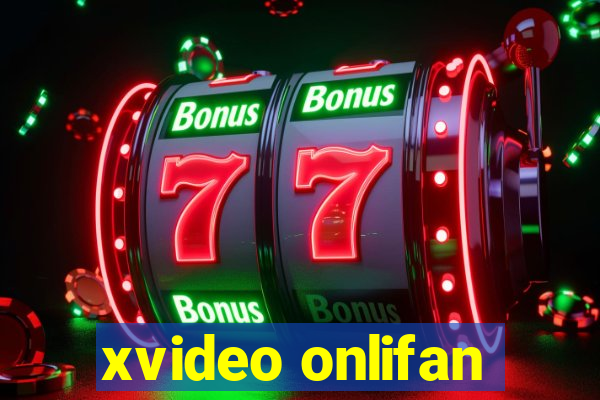 xvideo onlifan