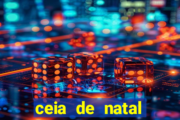 ceia de natal completa pronta