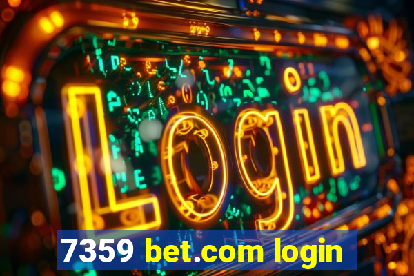 7359 bet.com login