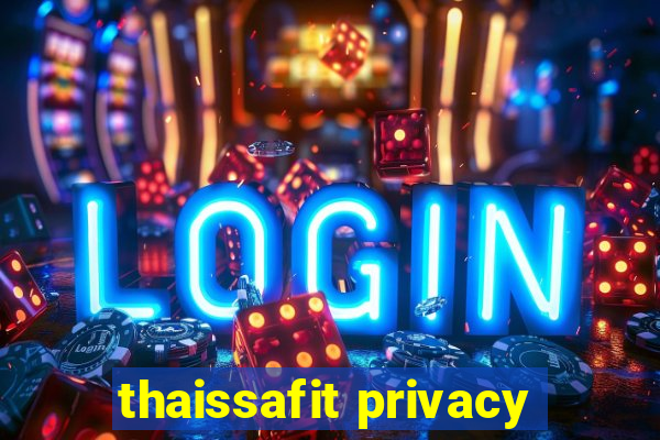 thaissafit privacy