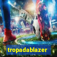 tropadablazer