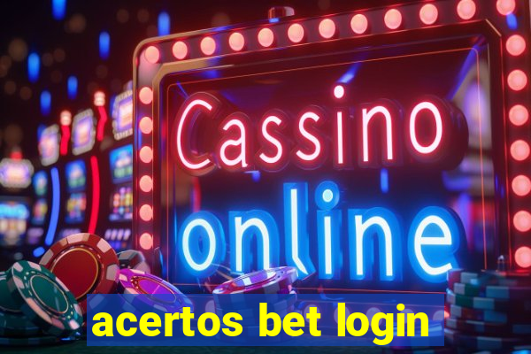 acertos bet login