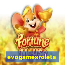 evogamesroleta