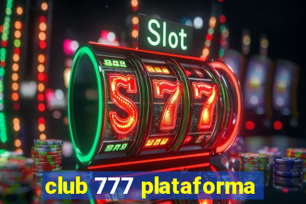 club 777 plataforma