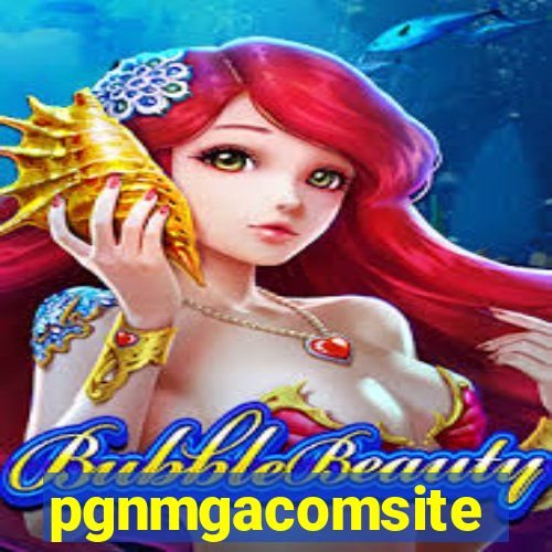 pgnmgacomsite