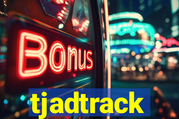 tjadtrack