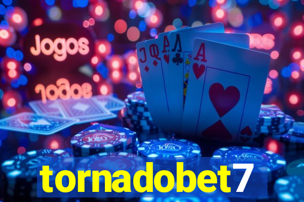 tornadobet7